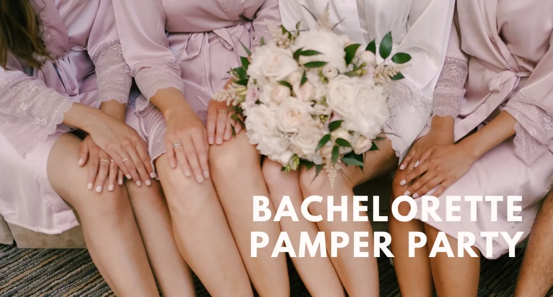 Blush's Bachelorette Pamper Party